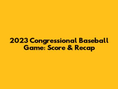 2023 Congressional Baseball Game: Score & Recap