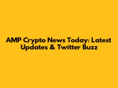 AMP Crypto News Today: Latest Updates & Twitter Buzz