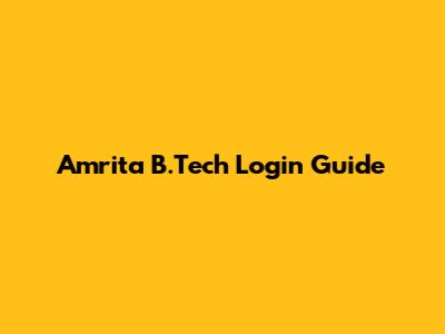 Amrita B.Tech Login Guide