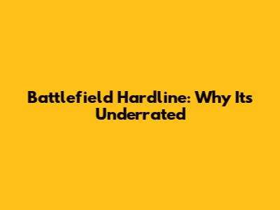 Battlefield Hardline: Why It's Underrated