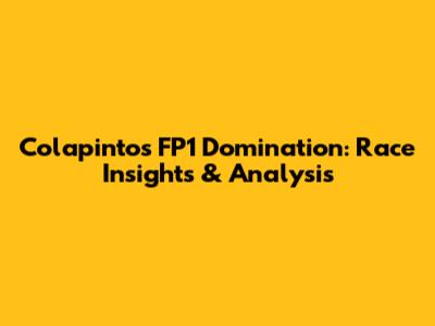 Colapinto's FP1 Domination: Race Insights & Analysis
