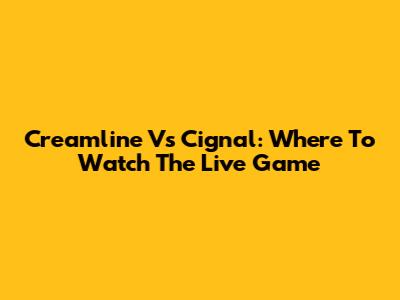 Creamline Vs Cignal: Where To Watch The Live Game