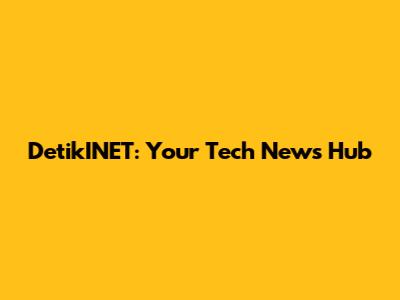 DetikINET: Your Tech News Hub