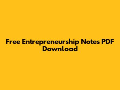 Free Entrepreneurship Notes PDF Download