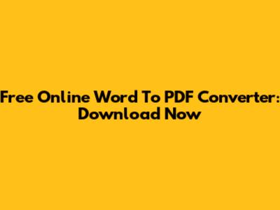 Free Online Word To PDF Converter: Download Now