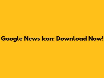 Google News Icon: Download Now!