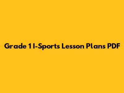 Grade 1 I-Sports Lesson Plans PDF
