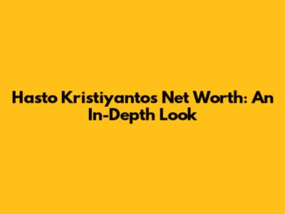 Hasto Kristiyanto's Net Worth: An In-Depth Look