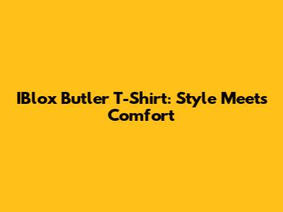 IBlox Butler T-Shirt: Style Meets Comfort