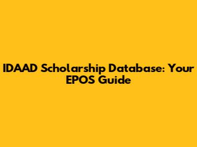 IDAAD Scholarship Database: Your EPOS Guide