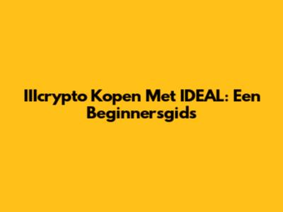 IIIcrypto Kopen Met IDEAL: Een Beginnersgids