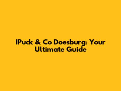 IPuck & Co Doesburg: Your Ultimate Guide