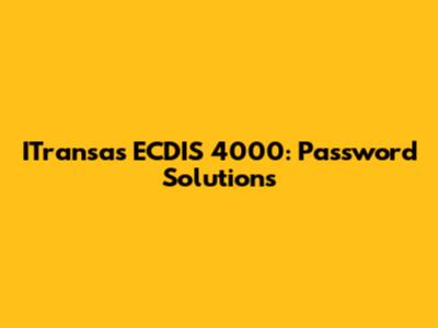 ITransas ECDIS 4000: Password Solutions
