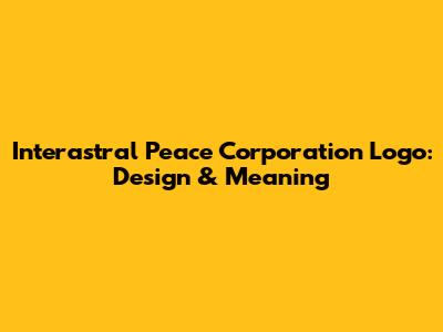 Interastral Peace Corporation Logo: Design & Meaning