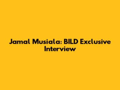 Jamal Musiala: BILD Exclusive Interview