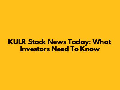KULR Stock News Today: What Investors Need To Know