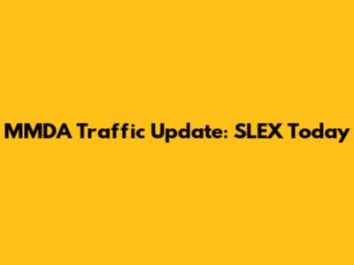 MMDA Traffic Update: SLEX Today