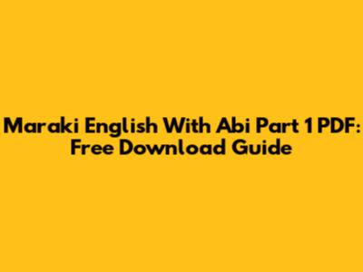 Maraki English With Abi Part 1 PDF: Free Download Guide