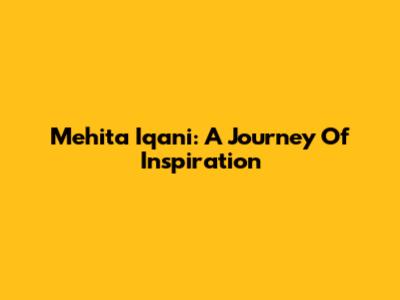 Mehita Iqani: A Journey Of Inspiration