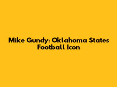 Mike Gundy: Oklahoma State's Football Icon