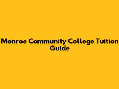 Monroe Community College Tuition Guide