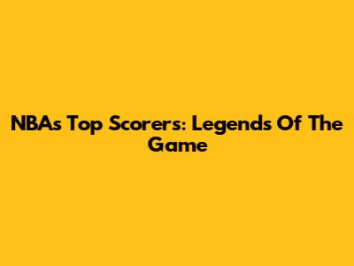 NBA's Top Scorers: Legends Of The Game