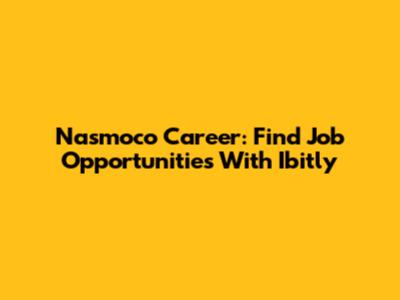 Nasmoco Career: Find Job Opportunities With Ibitly