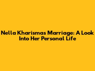 Nella Kharisma's Marriage: A Look Into Her Personal Life