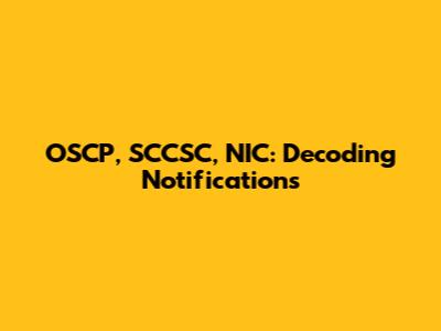 OSCP, SCCSC, NIC: Decoding Notifications