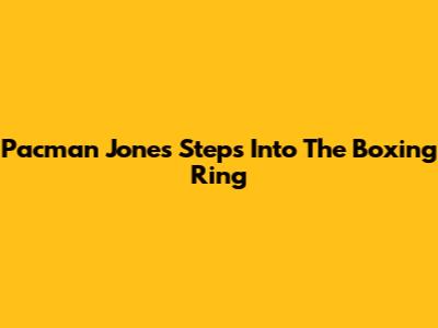 Pacman Jones Steps Into The Boxing Ring