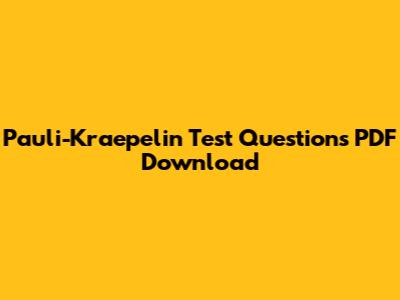 Pauli-Kraepelin Test Questions PDF Download