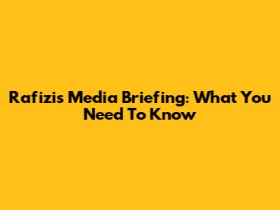 Rafizi's Media Briefing: What You Need To Know