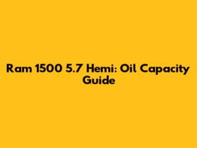 Ram 1500 5.7 Hemi: Oil Capacity Guide