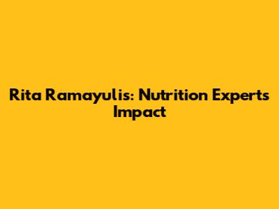Rita Ramayulis: Nutrition Expert's Impact
