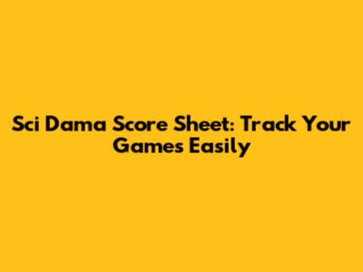 Sci Dama Score Sheet: Track Your Games Easily