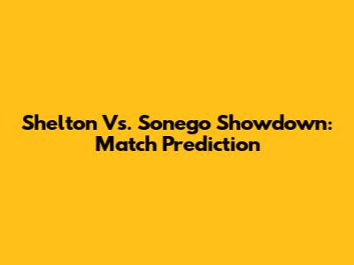 Shelton Vs. Sonego Showdown: Match Prediction