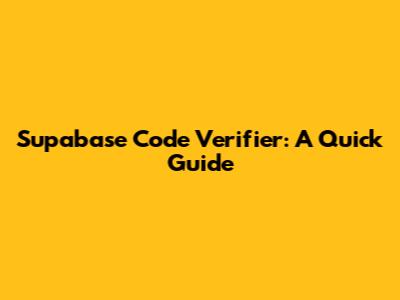Supabase Code Verifier: A Quick Guide