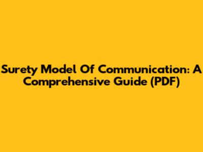 Surety Model Of Communication: A Comprehensive Guide (PDF)
