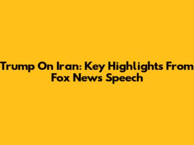 Trump On Iran: Key Highlights From Fox News Speech