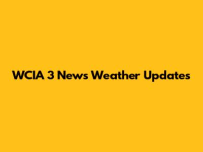 WCIA 3 News Weather Updates