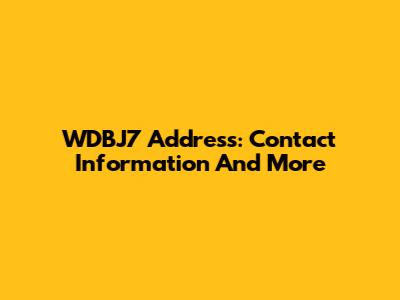 WDBJ7 Address: Contact Information And More
