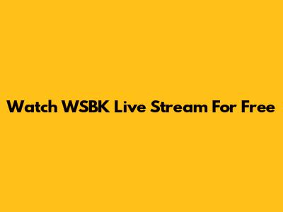 Watch WSBK Live Stream For Free